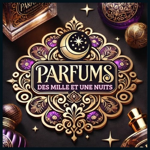 Parfums des Mille et Une Nuits